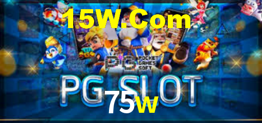 75w bet